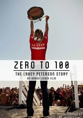 Poster Lakey Peterson: Zero to 100