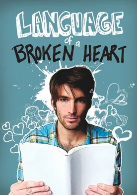 Poster Language of a Broken Heart