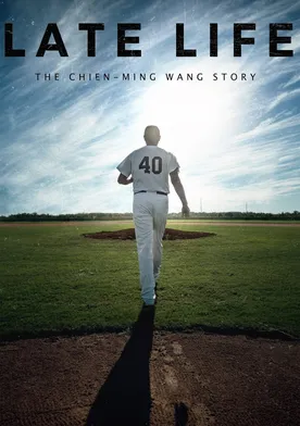 Poster Late Life: The Chien-Ming Wang Story