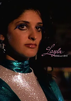 Poster Layla Live or Die