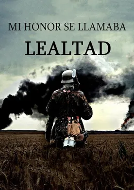 Poster Leibstandarte: mi honor se llama lealtad