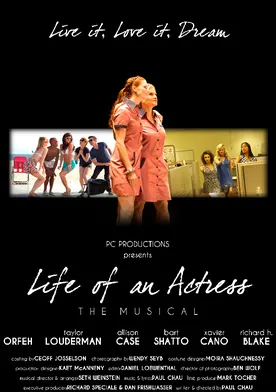 Poster Life of an Actress: the Musical