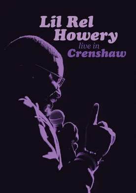 Poster Lil Rel Howery: Live in Crenshaw