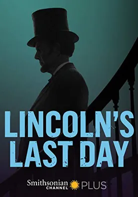 Poster de Lincoln's Last Day