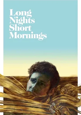 Poster de Long Nights Short Mornings