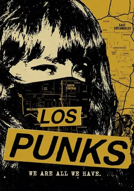 Poster Los Punks: We Are All We Have