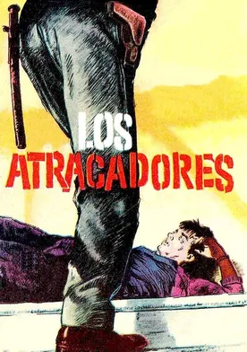 Poster Los atracadores