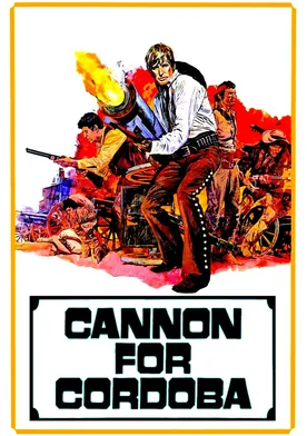 Poster de Los cañones para Cordoba