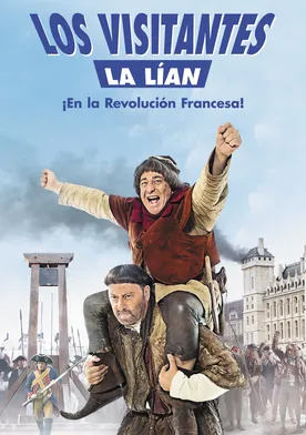 Poster Los visitantes la lían: ¡En la Revolución Francesa!