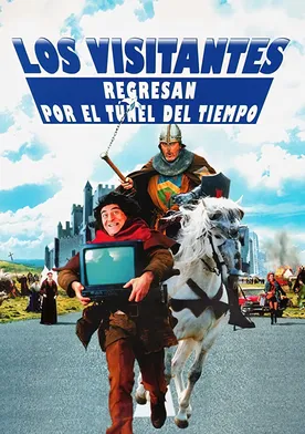 Poster Los visitantes regresan por el tunel del tiempo