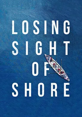 Poster Losing Sight of Shore