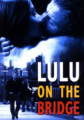 Poster Lulu on the Bridge