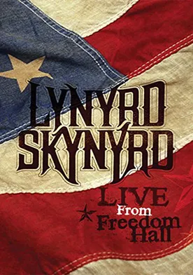 Poster Lynyrd Skynyrd: Live at Freedom Hall