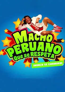 Poster Macho Peruano Que Se Respeta