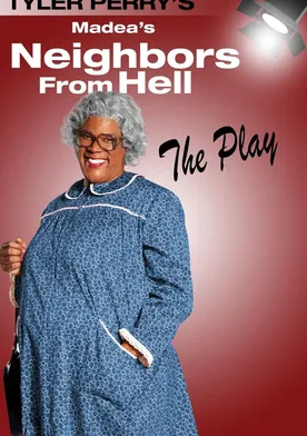 Poster Madea's Neighbors from Hell