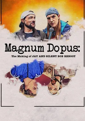 Poster de Magnum Dopus: The Making of Jay and Silent Bob Reboot