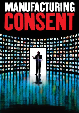 Poster Manufacturing Consent: Noam Chomsky and the Media