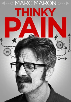 Poster Marc Maron: Thinky Pain