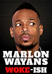 Poster Marlon Wayans: Woke-ish