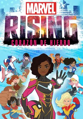 Poster Marvel Rising: Corazón de hierro