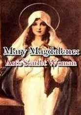 Poster Mary Magdalene: Art's Scarlet Woman