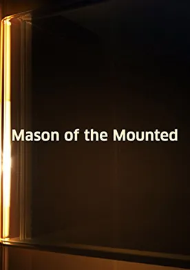 Poster Mason of the Mounted