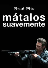 Poster de Mátalos suavemente