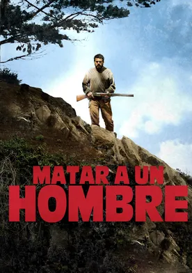 Poster Matar a un hombre