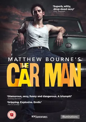 Poster Matthew Bourne's the Car Man 2015