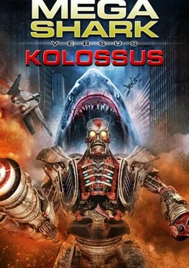 Poster Mega Shark vs. Kolossus