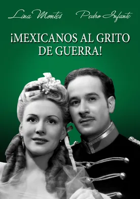 Poster Mexicanos al grito de guerra