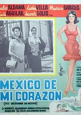 Poster 'México de mi corazón' (Dos Mexicanas en México)