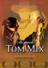 Poster Mi querido Tom Mix