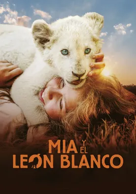 Poster Mia and the White Lion