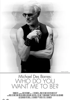 Poster Michael Des Barres: Who Do You Want Me to Be?