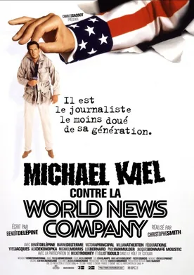 Poster Michael Kael contre la World News Company