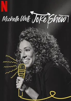 Poster Michelle Wolf: Joke Show