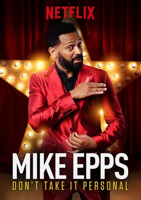 Poster Mike Epps: Don't Take It Personal