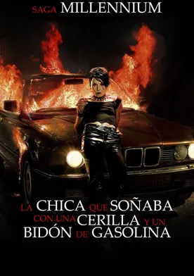 Poster La chica que soñaba con un fósforo y un bidón de gasolina