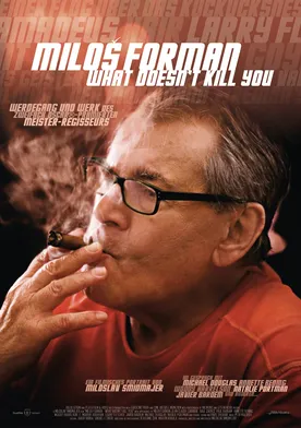 Poster de Milos Forman: What doesn't kill you...