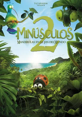 Poster Minuscule 2: Les mandibules du bout du monde