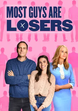 Poster Most Guys Are Losers