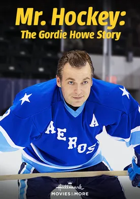 Poster de Mr. Hockey: The Gordie Howe Story