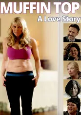 Poster Muffin Top: A Love Story