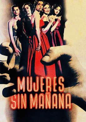 Poster Mujeres sin mañana