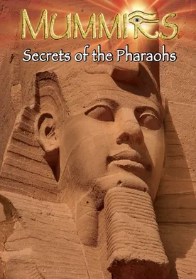 Poster de Mummies: Secrets of the Pharaohs