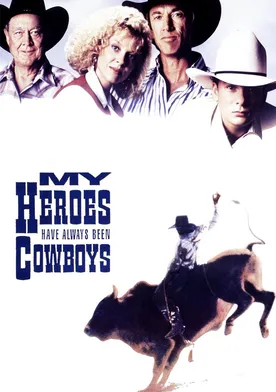 Poster My Heroes Have Always Been Cowboys