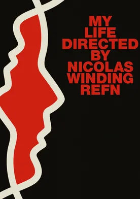 Poster My Life Directed by Nicolas Winding Refn