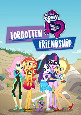 Poster My Little Pony Equestria Girls: Forgotten Friendship