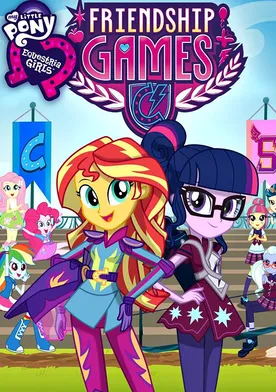 Poster My Little Pony: Equestria Girls - Los Juegos de la Amistad